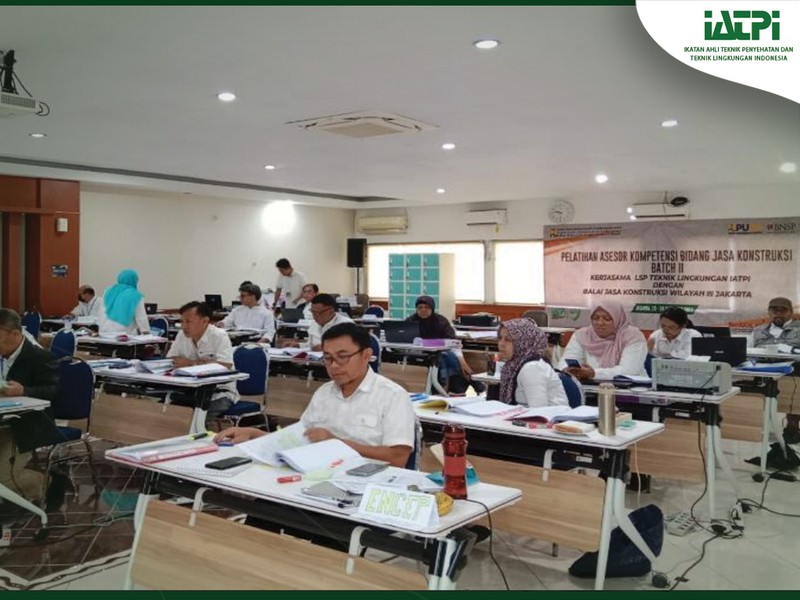 PELATIHAN ASESOR KOMPETENSI KERJASAMA BALAI JASA KONSTRUKSI WIL.III DENGAN LSP TEKNIK LINGKUNGAN IATPI 20-24 NOVEMBER 2023